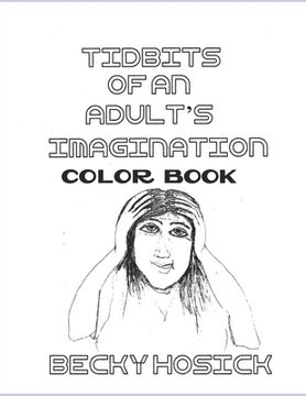 portada Tidbits of an Adult's Imagination (en Inglés)