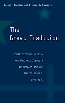 portada The Great Tradition: Constitutional History and National Identity in Britain and the United States, 1870-1960 (en Inglés)