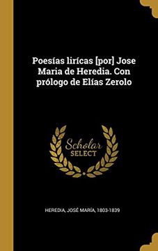 portada Poesías Lirícas [Por] Jose Maria de Heredia. Con Prólogo de Elías Zerolo