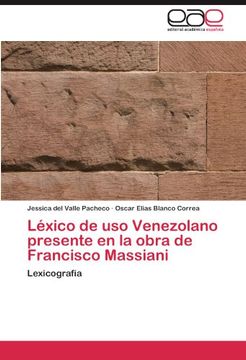 portada Léxico de uso Venezolano presente en la obra de Francisco Massiani: Lexicografía