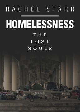 portada Homelessness: The Lost Souls (en Inglés)