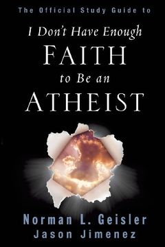 portada The Official Study Guide to i Don'T Have Enough Faith to be an Atheist 