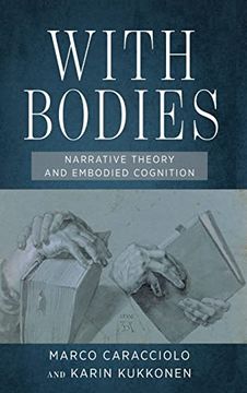 portada With Bodies: Narrative Theory and Embodied Cognition (Theory Interpretation Narrativ) (en Inglés)