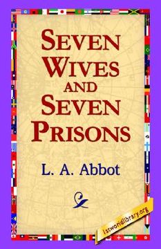 portada seven wives and seven prisons (en Inglés)