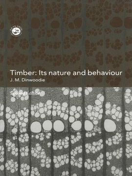 portada Timber: Its Nature and Behaviour (en Inglés)