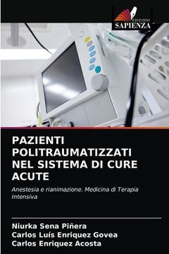 portada Pazienti Politraumatizzati Nel Sistema Di Cure Acute (en Italiano)