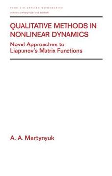 portada qualitative methods in nonlinear dynamics: novel approaches to liapunov's matrix functions