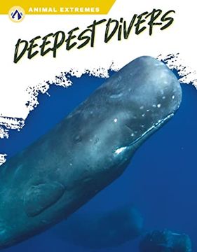 portada Deepest Divers (Animal Extremes) (in English)