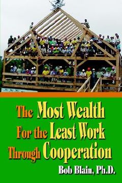 portada the most wealth for the least work through cooperation (en Inglés)