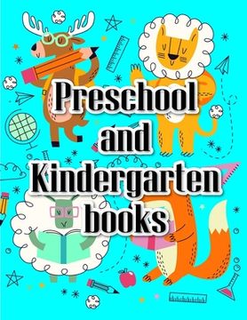 portada Preschool and Kindergarten books: An Adorable Coloring Book with Cute Animals, Playful Kids, Best for Children (en Inglés)
