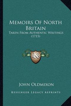 portada memoirs of north britain: taken from authentic writings (1715) (en Inglés)