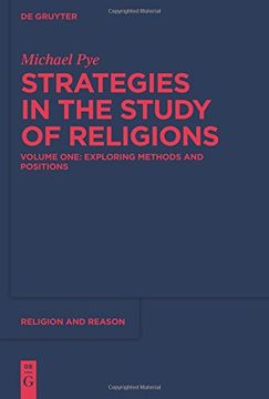 portada Strategies in the Study of Religions: Volume One: Esploring Methods and Positions (Religion and Reason)