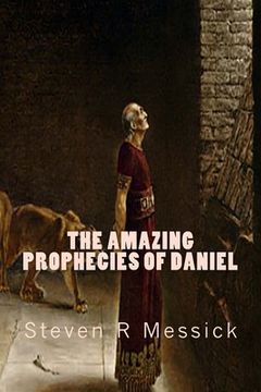 portada The Amazing Prophecies Of Daniel (en Inglés)