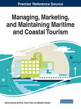 portada Managing, Marketing, and Maintaining Maritime and Coastal Tourism (en Inglés)