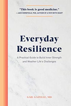 portada Everyday Resilience: A Practical Guide to Build Inner Strength and Weather Life's Challenges (en Inglés)