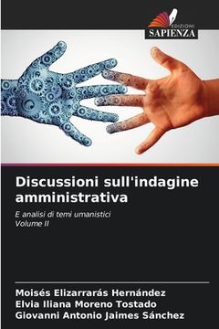 portada Discussioni sull'indagine amministrativa (en Italiano)