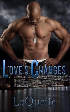 portada Love's Changes: A Losing My Way Novella (en Inglés)