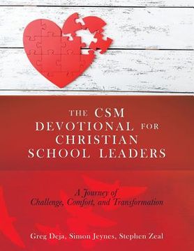 portada The CSM Devotional for Christian School Leaders: A Journey of Challenge, Comfort, and Transformation (in English)