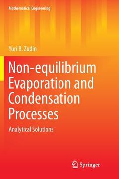 portada Non-Equilibrium Evaporation and Condensation Processes: Analytical Solutions (in English)