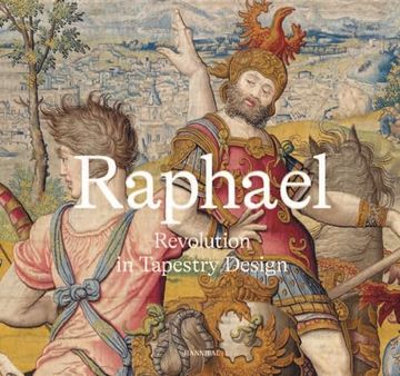 portada Raphael. Revolution in Tapestry Design. (in English)
