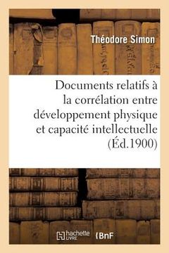 portada Documents Relatifs À La Corrélation Entre Le Développement Physique Et La Capacité Intellectuelle (in French)