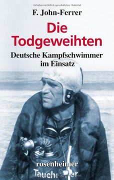 portada Die Todgeweihten: Deutsche Kampfschwimmer im Einsatz (in German)