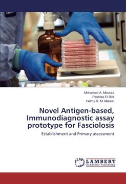 portada Novel Antigen-based, Immunodiagnostic assay prototype for Fasciolosis: Establishment and Primary assessment