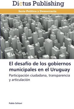portada El Desafio de Los Gobiernos Municipales En El Uruguay