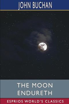 portada The Moon Endureth (Esprios Classics): Tales and Fancies (en Inglés)