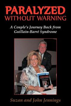 portada paralyzed without warning: a couple's journey back from guillain-barr syndrome (in English)