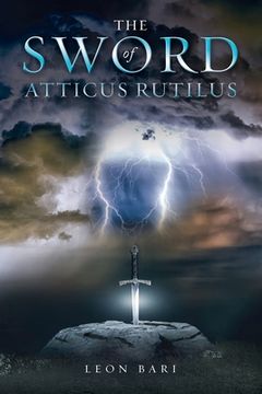 portada The Sword of Atticus Rutilus (en Inglés)