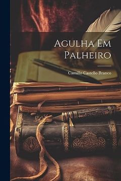 portada Agulha em Palheiro (en Portugués)
