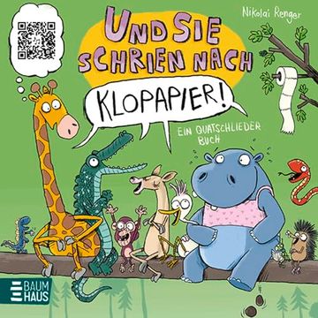 portada Und sie Schrien Nach Klopapier - ein Quatschliederbuch (in German)