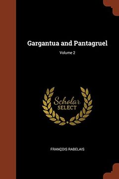 portada Gargantua and Pantagruel; Volume 2