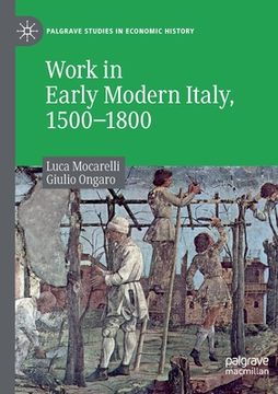 portada Work in Early Modern Italy, 1500-1800 (en Inglés)