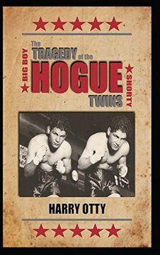 portada The Tragedy of the Hogue Twins (Boxing Case Files) (en Inglés)
