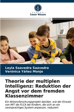 portada Theorie der multiplen Intelligenz: Reduktion der Angst vor dem fremden Klassenzimmer (in German)