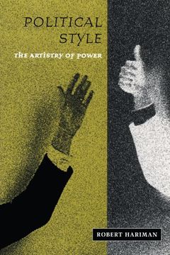 portada Political Style: The Artistry of Power (New Practices of Inquiry) (in English)