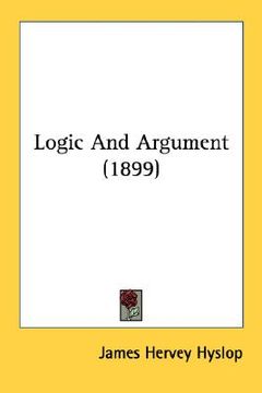 portada logic and argument (1899) (in English)