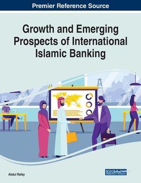 portada Growth and Emerging Prospects of International Islamic Banking (en Inglés)