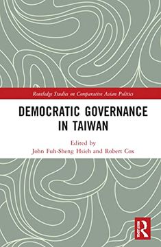 portada Democratic Governance in Taiwan (Routledge Studies on Comparative Asian Politics) (in English)