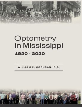 portada Optometry in Mississippi: 1920-2020 (en Inglés)