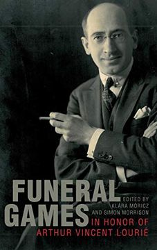 portada Funeral Games in Honor of Arthur Vincent Lourié (en Inglés)