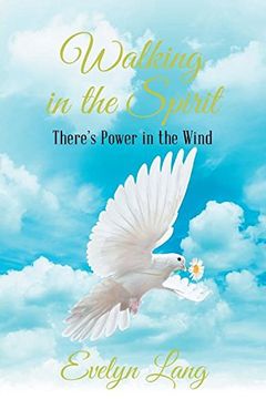 portada Walking in the Spirit: There's Power in the Wind