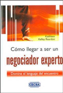 portada Compra el libro Cómo llegar a ser un negociador experto: domine el lenguaje del encuentro