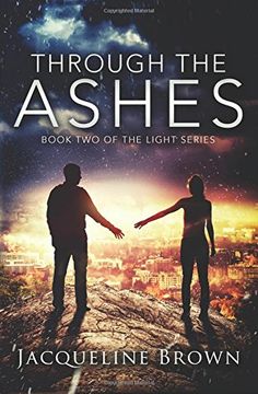 portada Through the Ashes (The Light) (Volume 2) (en Inglés)