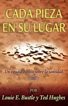 portada Cada Pieza en su Lugar (Spanish: Putting the Pieces Together) (in Spanish)