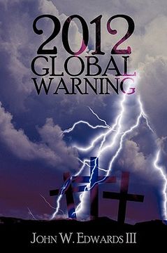 portada 2012 global warning (en Inglés)