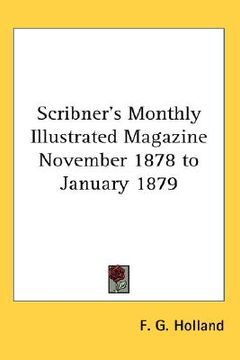 portada scribner's monthly illustrated magazine november 1878 to january 1879 (en Inglés)