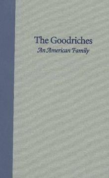 portada the goodriches: an american family (in English)
